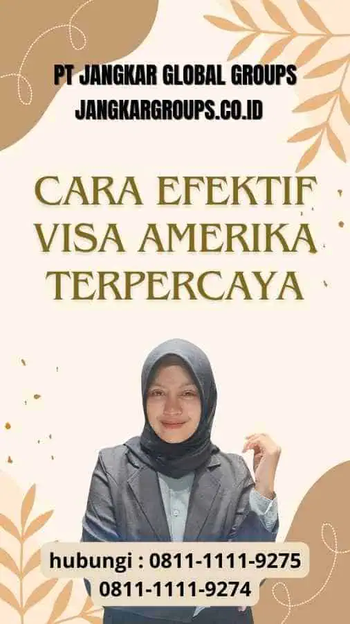 Cara Efektif Visa Amerika Terpercaya