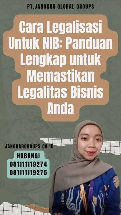 Cara Legalisasi Untuk NIB Panduan Lengkap untuk Memastikan Legalitas Bisnis Anda