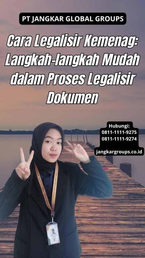 Cara Legalisir Kemenag Langkah-langkah Mudah dalam Proses Legalisir Dokumen