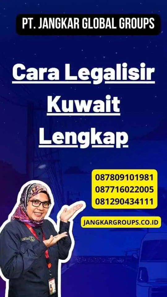 Cara Legalisir Kuwait Lengkap