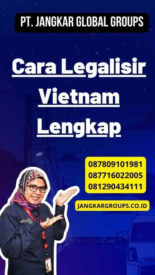 Cara Legalisir Vietnam Lengkap