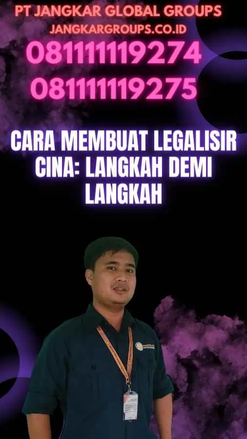 Cara Membuat Legalisir Cina Langkah demi Langkah