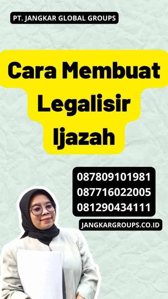 Cara Membuat Legalisir Ijazah