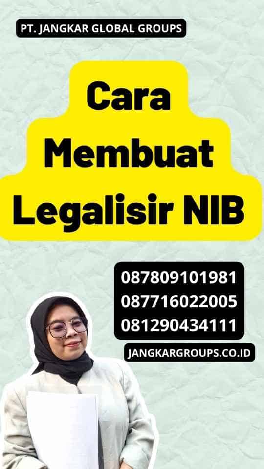 Cara Membuat Legalisir NIB