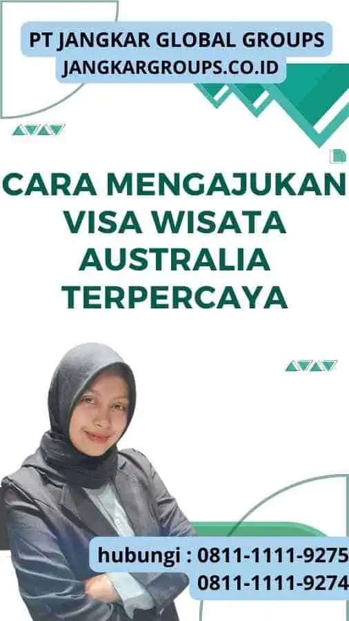 Cara Mengajukan Visa Wisata Australia Terpercaya