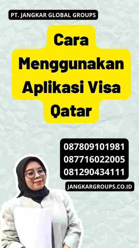 Cara Menggunakan Aplikasi Visa Qatar