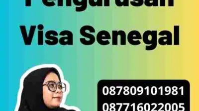 Cara Mudah Pengurusan Visa Senegal