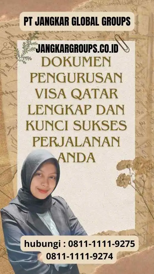 Dokumen Pengurusan Visa Qatar Lengkap: Kunci Sukses Perjalanan Anda