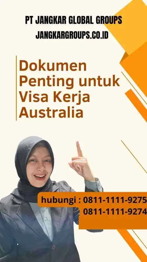 Dokumen Penting untuk Visa Kerja Australia