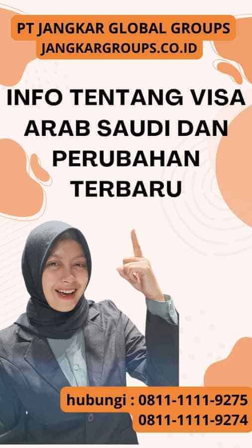 Info tentang Visa Arab Saudi dan Perubahan Terbaru