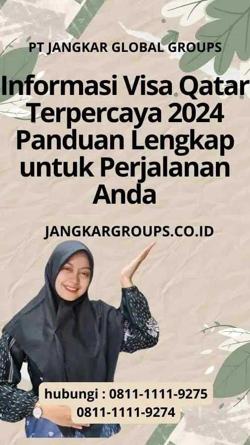 Informasi Visa Qatar Terpercaya 2024: Panduan Lengkap untuk Perjalanan Anda