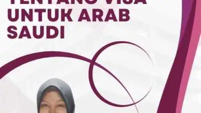 Inilah Yang Perlu Anda Ketahui Tentang Visa untuk Arab Saudi