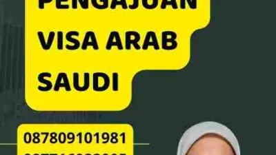 Inovasi Baru dalam Proses Pengajuan Visa Arab Saudi