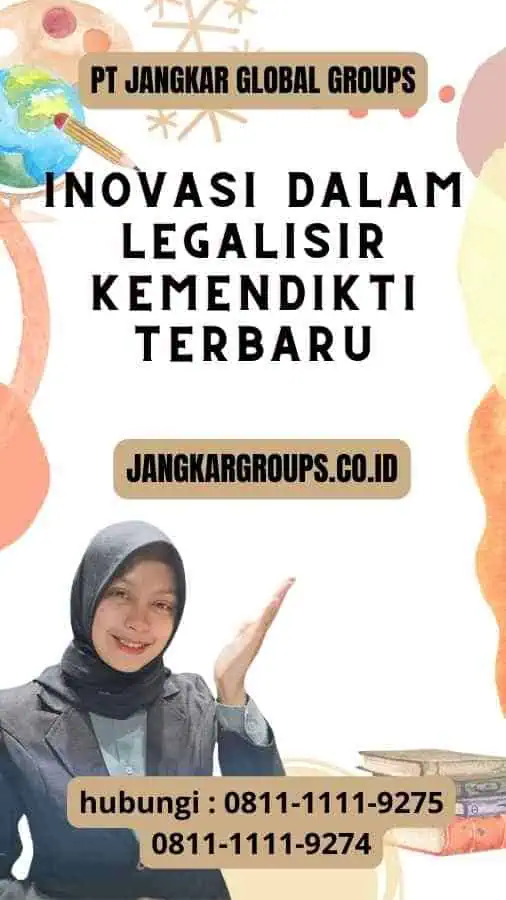 Inovasi dalam Legalisir Kemendikti Terbaru