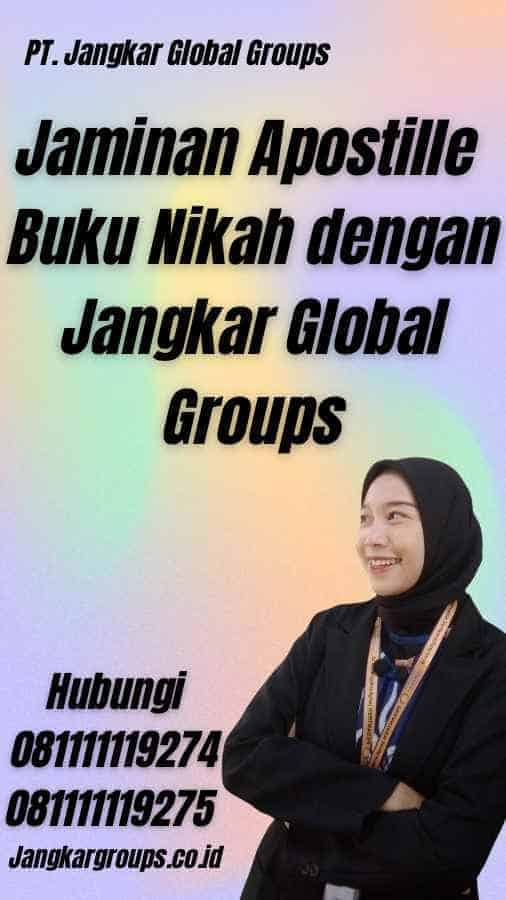 Jaminan Apostille Buku Nikah dengan Jangkar Global Groups