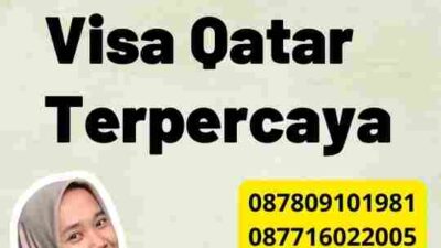 Jaminan Layanan Visa Qatar Terpercaya