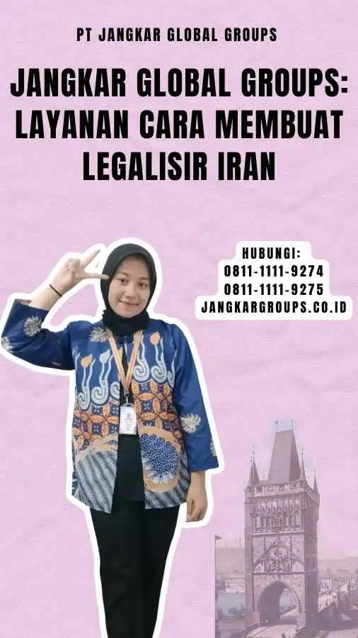 Jangkar Global Groups Layanan Cara Membuat Legalisir Iran