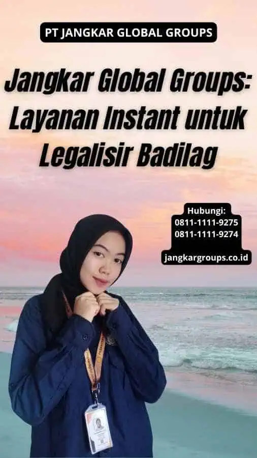 Jangkar Global Groups Layanan Instant untuk Legalisir Badilag