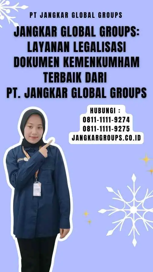 Jangkar Global Groups Layanan Legalisasi Dokumen Kemenkumham Terbaik dari PT. Jangkar Global Groups