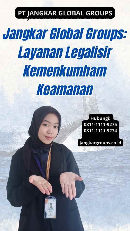 Jangkar Global Groups Layanan Legalisir Kemenkumham Keamanan