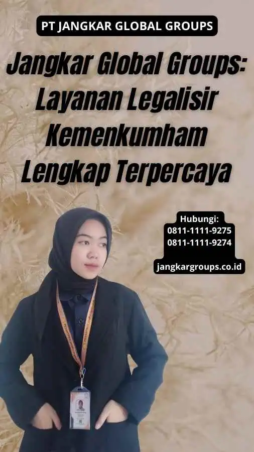 Jangkar Global Groups Layanan Legalisir Kemenkumham Lengkap Terpercaya