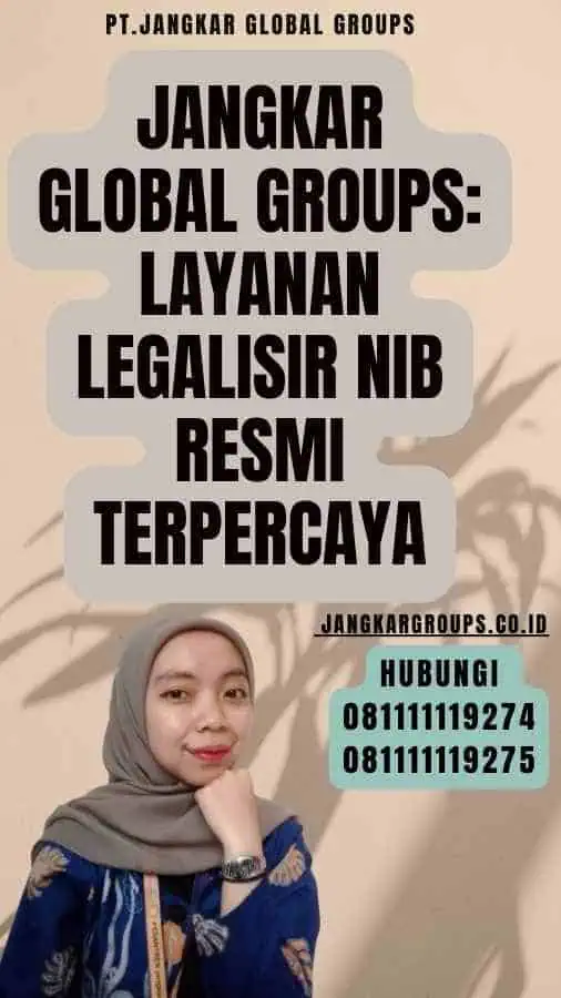 Jangkar Global Groups Layanan Legalisir NIB Resmi Terpercaya