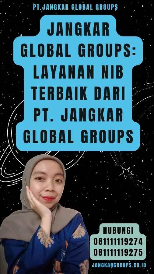 Jangkar Global Groups Layanan NIB Terbaik dari PT. Jangkar Global Groups