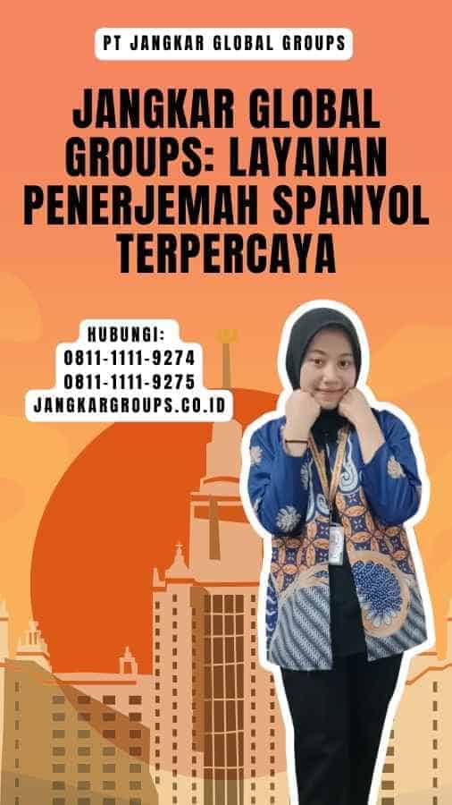 Jangkar Global Groups Layanan Penerjemah Spanyol Terpercaya