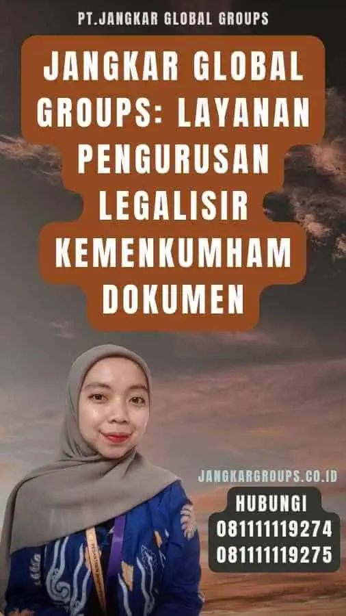 Jangkar Global Groups Layanan Pengurusan Legalisir Kemenkumham Dokumen