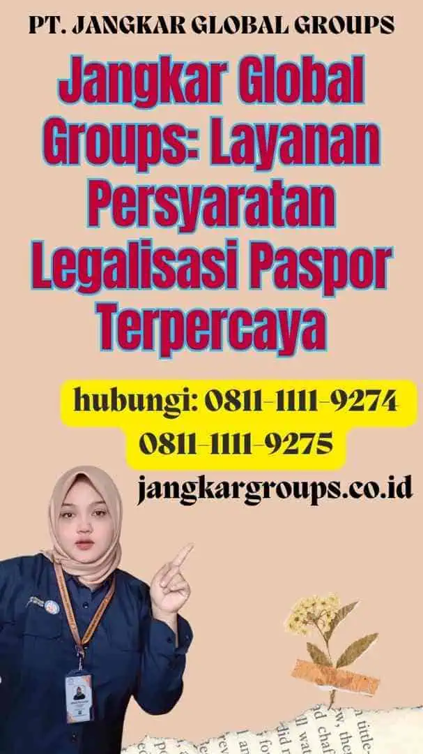 Jangkar Global Groups Layanan Persyaratan Legalisasi Paspor Terpercaya