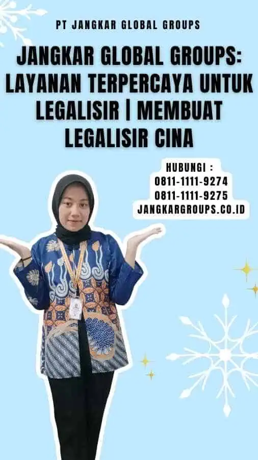 Jangkar Global Groups Layanan Terpercaya untuk Legalisir Membuat Legalisir Cina