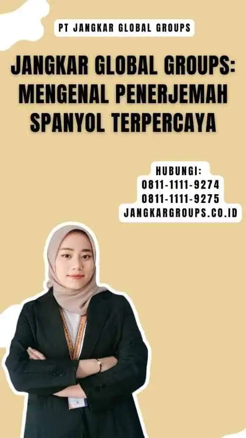 Jangkar Global Groups Mengenal Penerjemah Spanyol Terpercaya