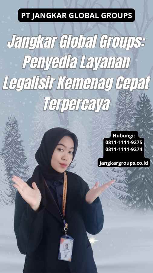 Jangkar Global Groups Penyedia Layanan Legalisir Kemenag Cepat Terpercaya