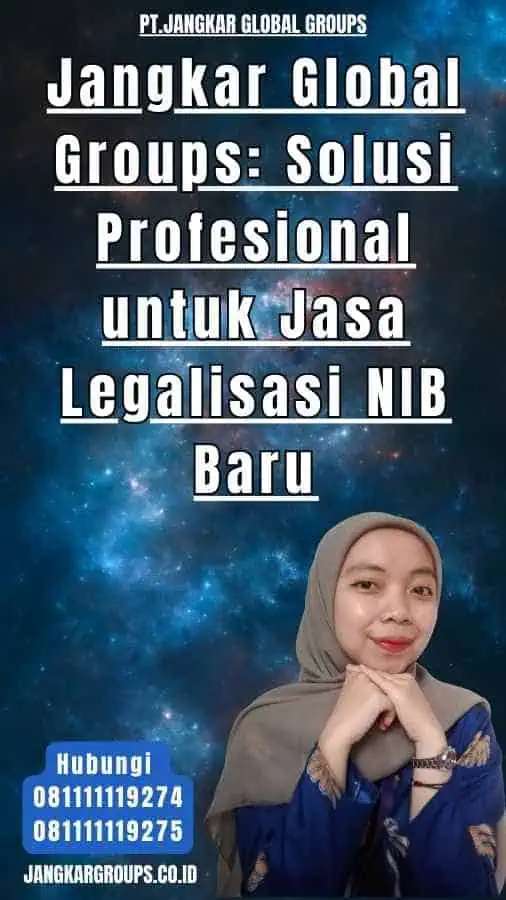 Jangkar Global Groups Solusi Profesional untuk Jasa Legalisasi NIB Baru