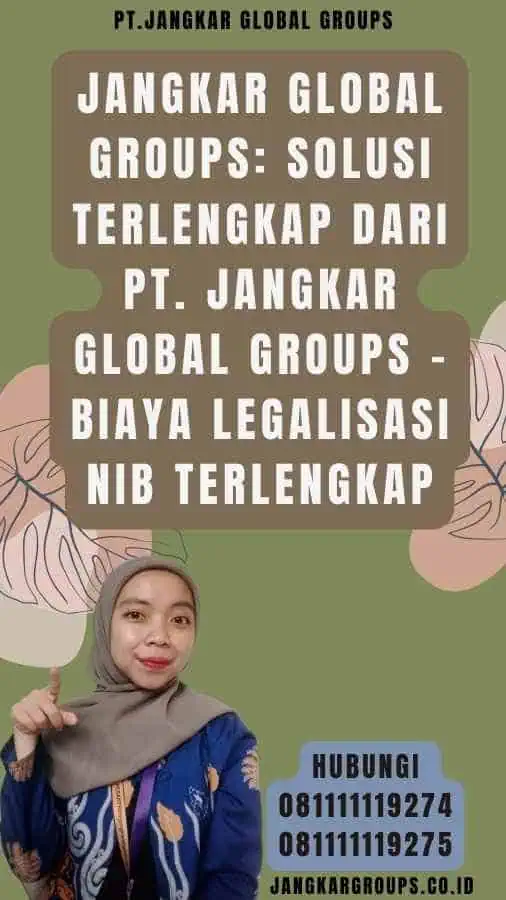 Jangkar Global Groups Solusi Terlengkap dari PT. Jangkar Global Groups - Biaya Legalisasi NIB Terlengkap