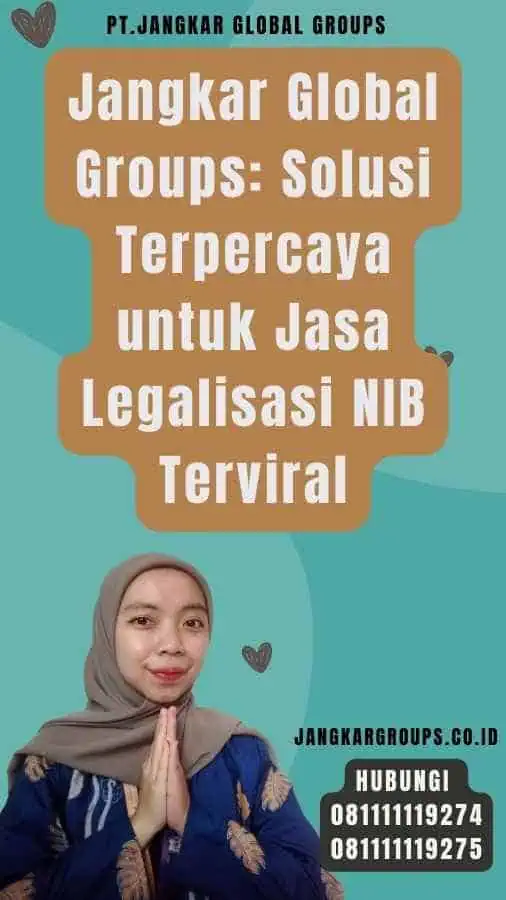 Jangkar Global Groups Solusi Terpercaya untuk Jasa Legalisasi NIB Terviral