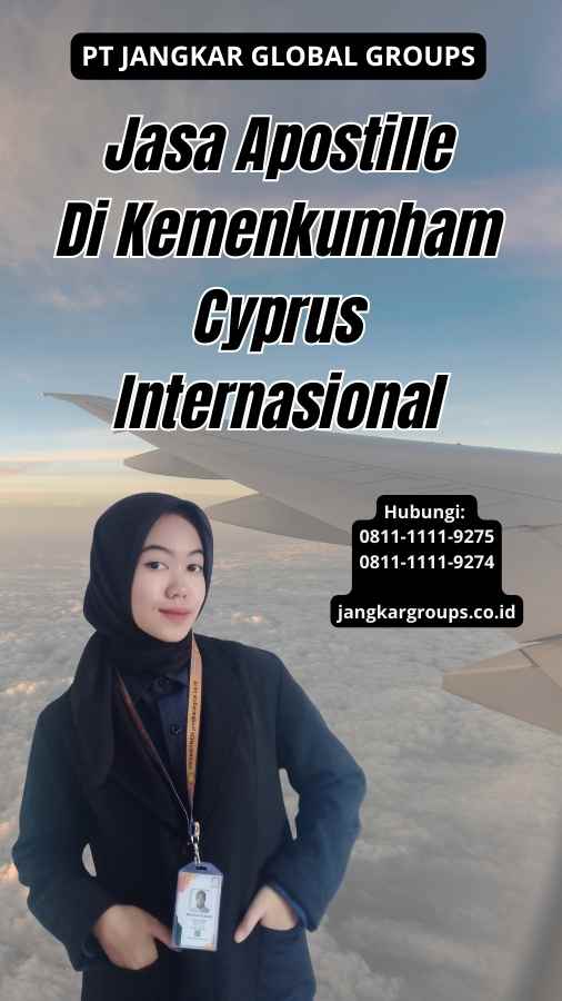 Jasa Apostille Di Kemenkumham Cyprus Internasional