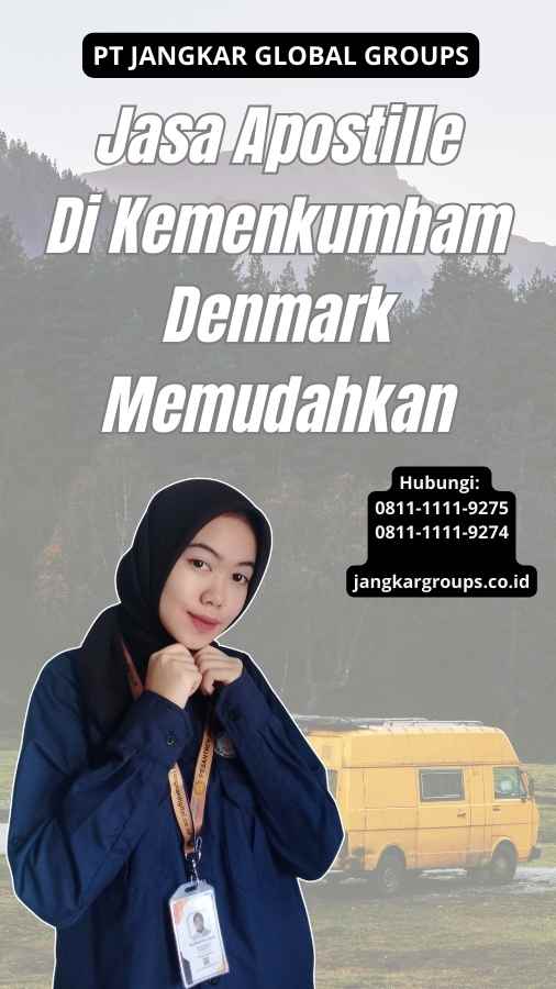 Jasa Apostille Di Kemenkumham Denmark Memudahkan