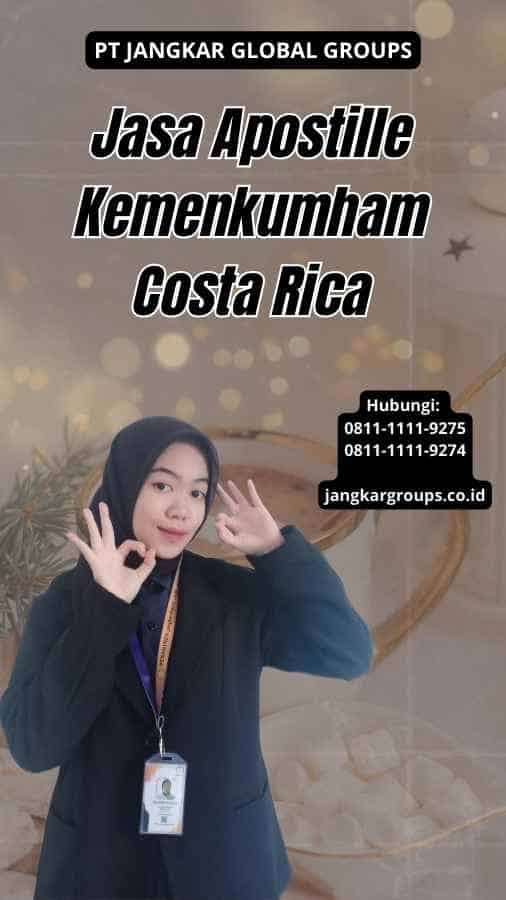 Jasa Apostille Kemenkumham Costa Rica