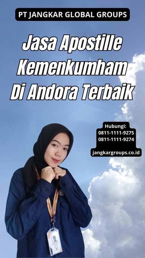 Jasa Apostille Kemenkumham Di Andora Terbaik