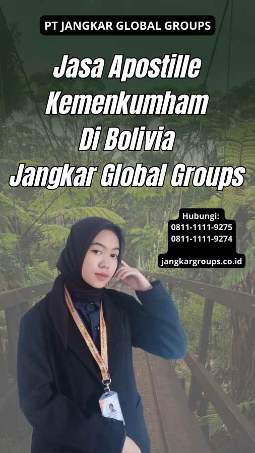 Jasa Apostille Kemenkumham Di Bolivia Jangkar Global Groups