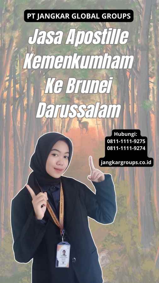 Jasa Apostille Kemenkumham Ke Brunei Darussalam