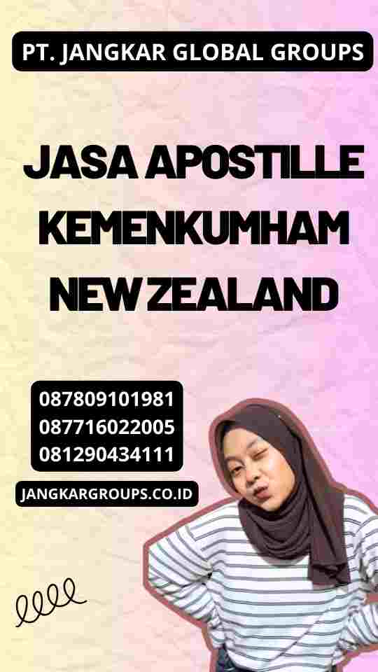 Jasa Apostille Kemenkumham New Zealand