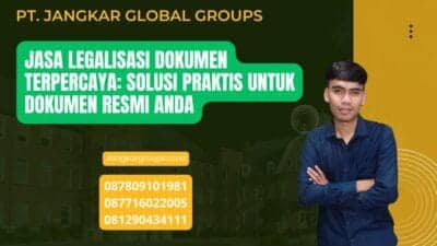 Jasa Legalisasi Dokumen Terpercaya: Solusi Praktis untuk Dokumen Resmi Anda