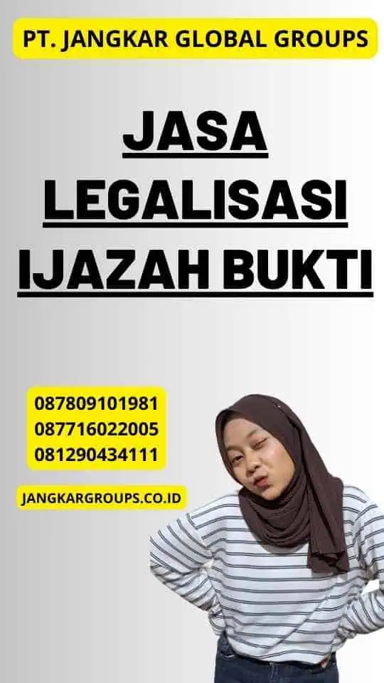 Jasa Legalisasi Ijazah Bukti