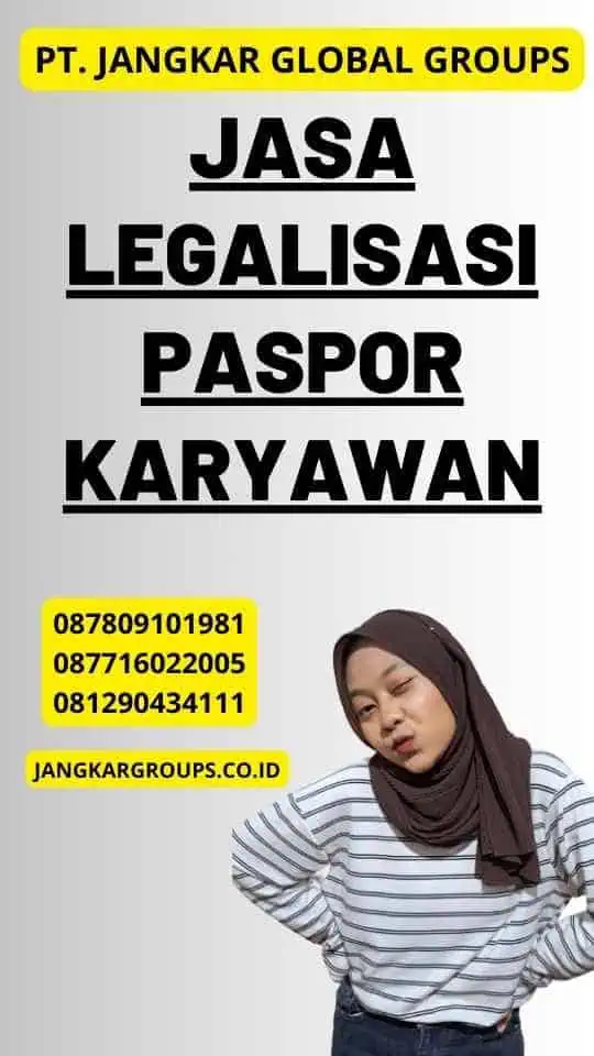 Jasa Legalisasi Paspor Karyawan