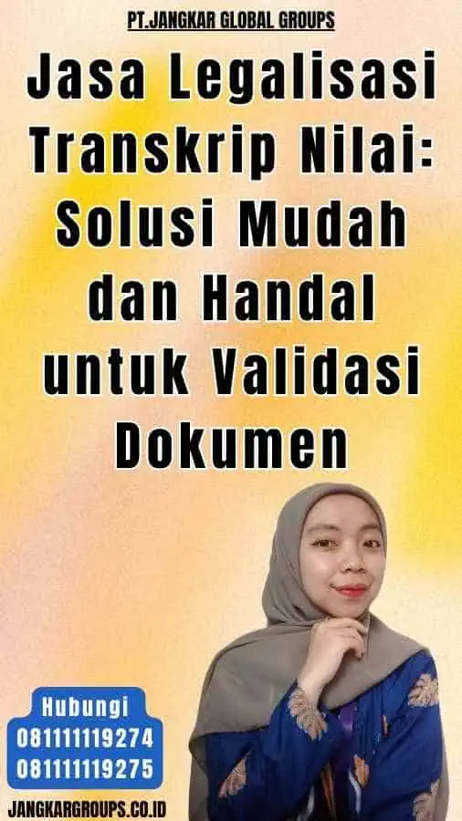 Jasa Legalisasi Transkrip Nilai Solusi Mudah dan Handal untuk Validasi Dokumen