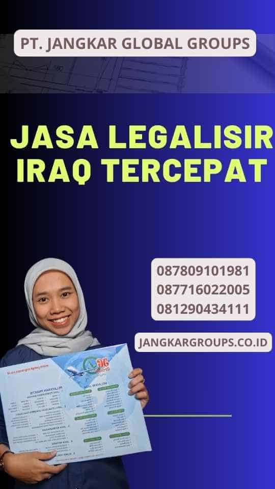 Jasa Legalisir Iraq Tercepat