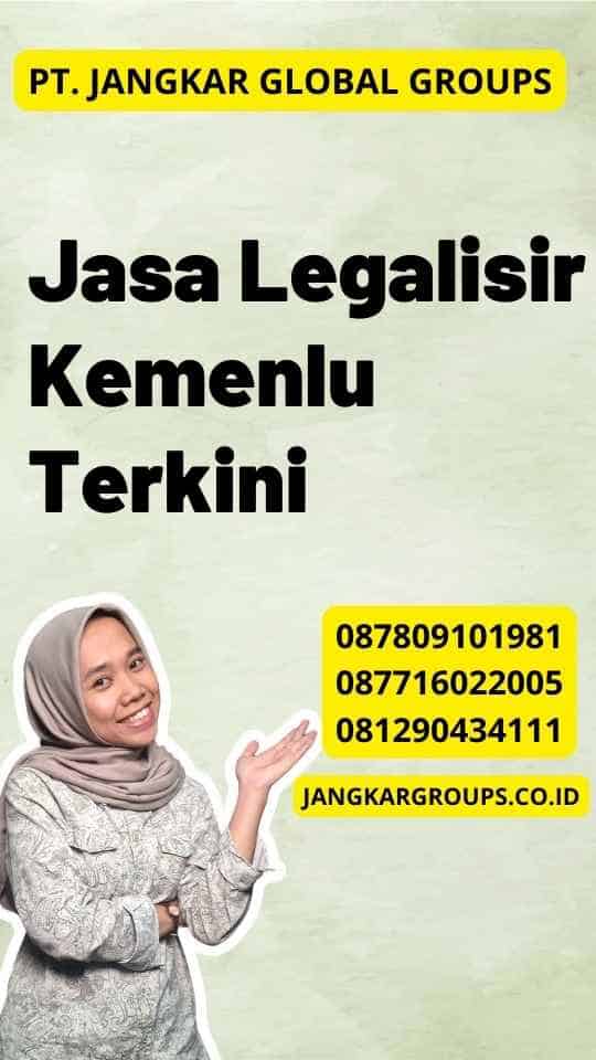 Jasa Legalisir Kemenlu Terkini