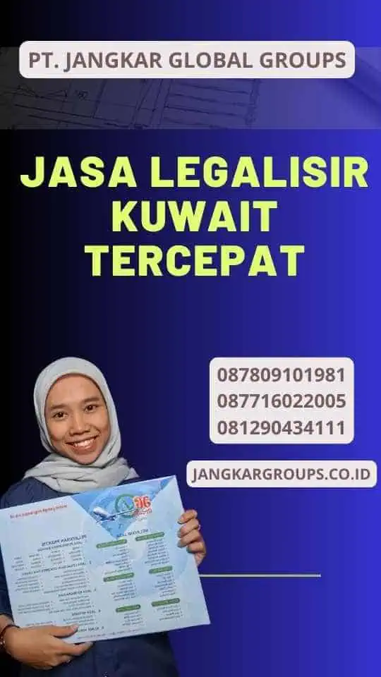 Jasa Legalisir Kuwait Tercepat